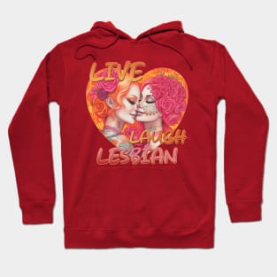 Live Laugh Lesbian Sugar Skull Design Hoodie